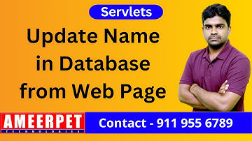 Update Name in Database from Servlet | By Srinivas | Ameerpet Technologies
