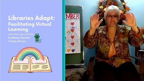 Libraries Adapt: Facilitating Virtual Learning