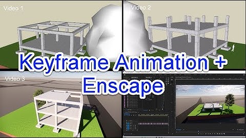 Dùng Keyframe Animation - Enscape tạo chuyển động chuyên nghiệp trong Sketchup