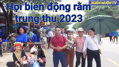 toàn cảnh hội biển động Lục Ngạn bg rằm trung thu 15 tháng 8 Âl 2023