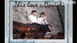 Descendants of the Sun OST  This Love Davichi