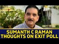 #News18ExitPolls | Sumanth C Raman Shares Thoughts On Exit Poll 2024 | Lok Sabha Elections | N18EP