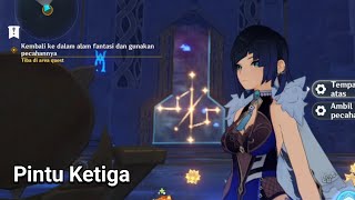 Kembali Ke Dalam Alam Fantasi dan Gunakan Pecahannya Pintu Ketiga| Bintang Biru Kuno| Genshin Impact