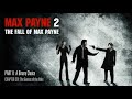 Max Payne 2 Part-2 Chapter-6 :  The Genius of the Hole            #rockstargames #gameplay #maxpayne