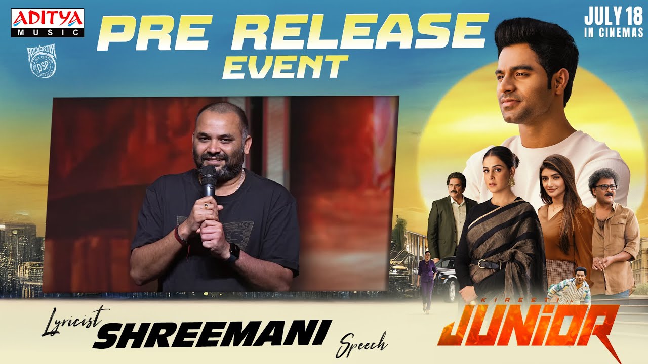 Lyricist Shreemani Speech @ Junior Pre Release Event | Kireeti,Sreeleela|Genelia| RadhaKrishna | DSP