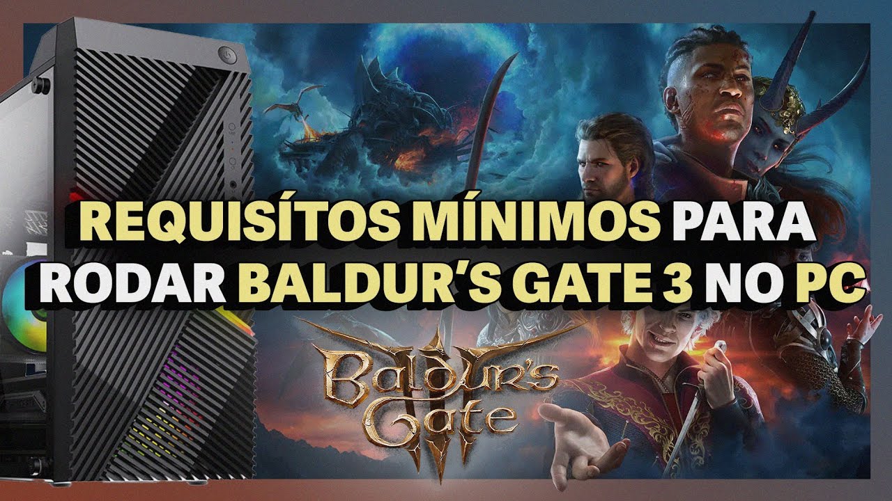Baldur's Gate 3: Confira os requisitos de sistema para jogar o jogo!