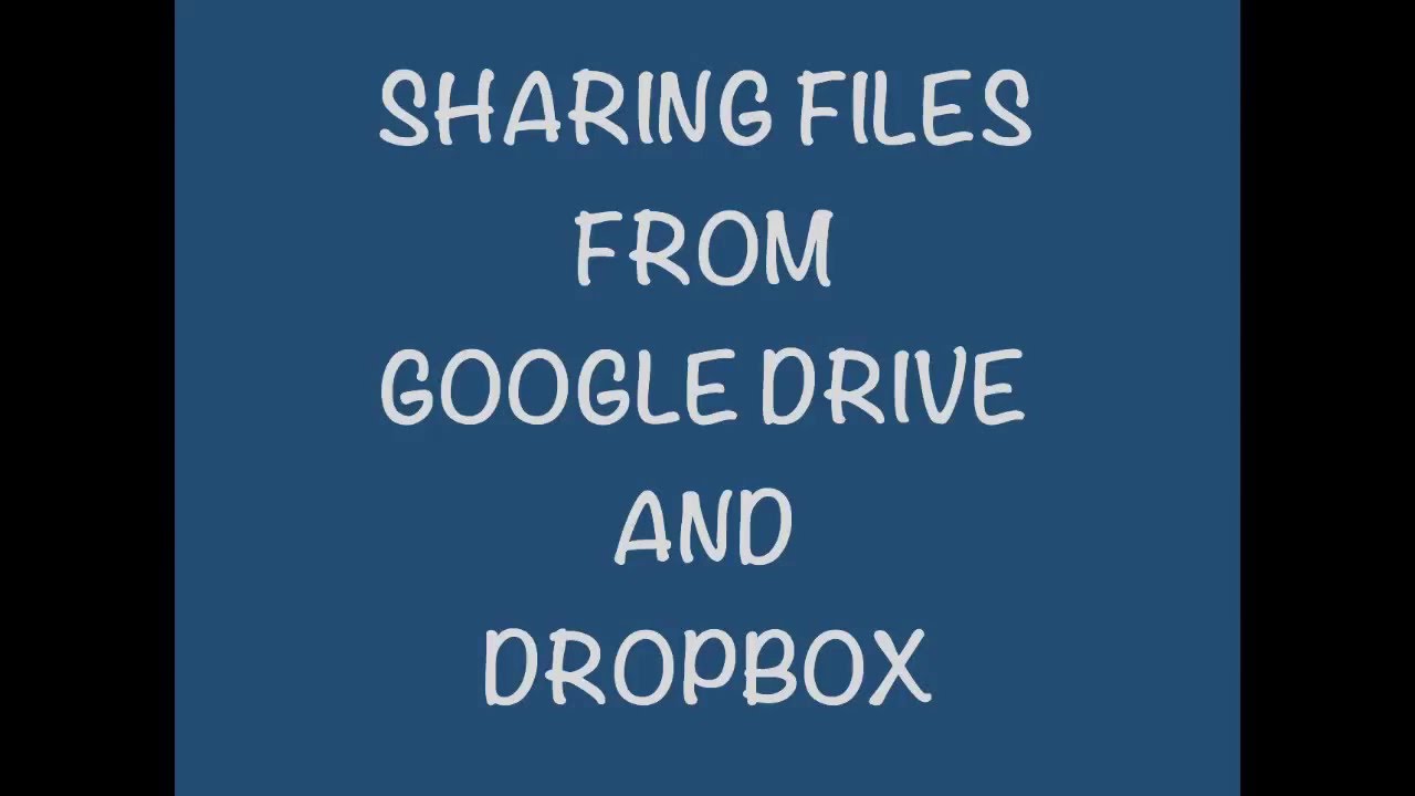 Sharing Files From Google Drive And Dropbox YouTube sharing-files-from-google-drive-and-dropbox-youtube