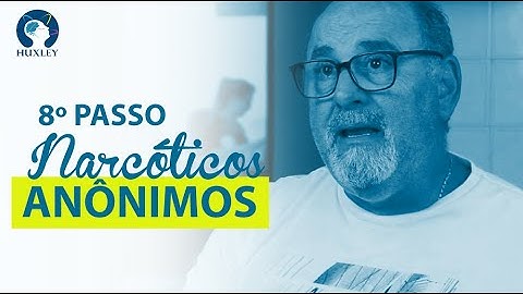 O 8º dos 12 Passos, de Narcóticos Anônimos