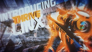 Introducing Thrive Linx by Koun (Call of Duty Montage)