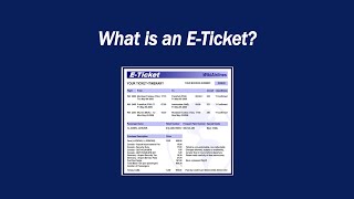 What is an E Ticket?