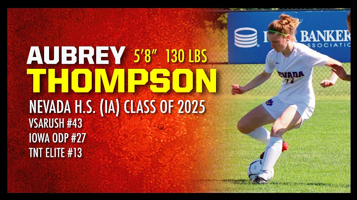 Aubrey Thompson- F/MF - Soccer Highlights (Class o...