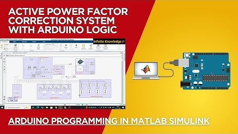 APFC - Automatisch vermogensfactorcorrectiesysteem in MATLAB Simulink met behulp van Arduino