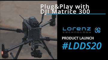"Plug&Play with DJI M300" - Product Launch at Lorenz Digital Drone Summit 2020