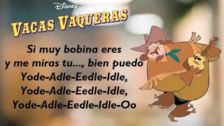 Vacas Vaqueras  - Yodel Adle Eedle Idle Oo (Latino letra)