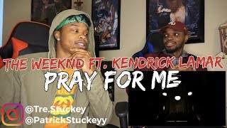 DownloadThe Weeknd, Kendrick Lamar - Pray For Me (Audio) - REACTION MP3 MP4 The Weeknd, Kendrick Lamar - Pray For Me (Audio) - REACTION