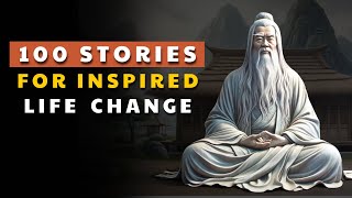 100 Wisdom Stories for Inspired Life Change | Men Learn Too Late In Life