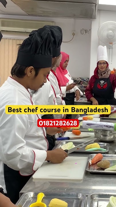 best-chef-course-in-bangladesh-chef-course-dhaka-chefcourse-chef