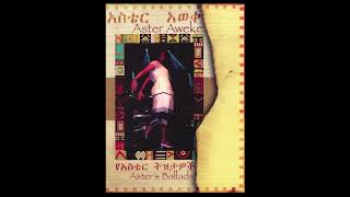 Aster Aweke  Aster's Ballads (Full Album)