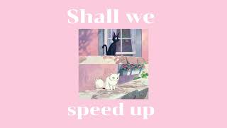 Shall We - Percy (speed up)