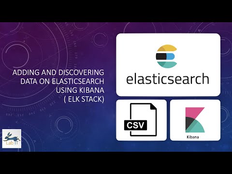 วีดีโอ: ฉันจะอัปโหลดข้อมูลไปยัง Kibana ได้อย่างไร