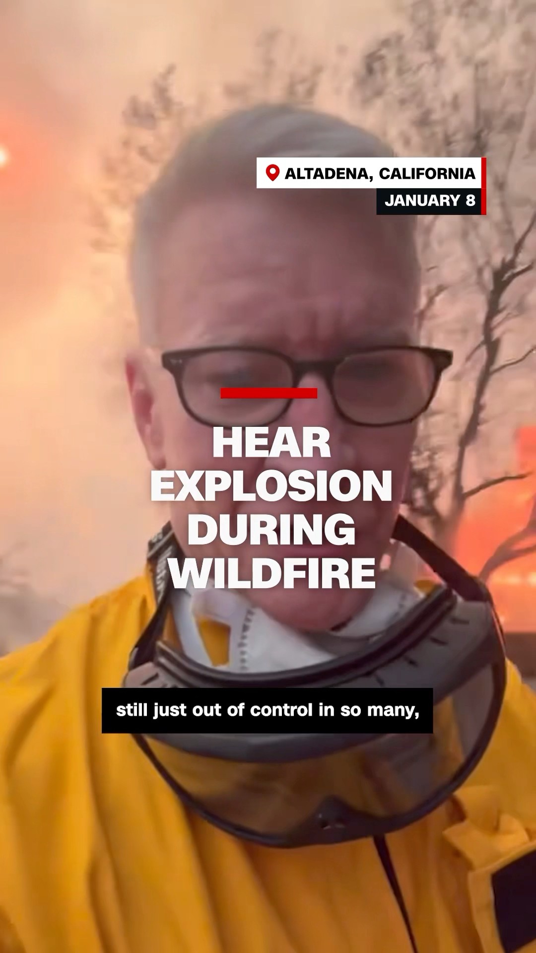 Hear explosion during wildfire
