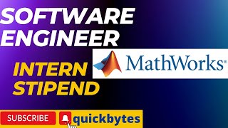 #mathworks software Engineer intern stipend #quickbytes #internship #sde