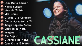 Cassiane - As melhores Músicas gospel mais tocadas 2024 - LISTA ATUALIZADA #gospel #youtube #2024