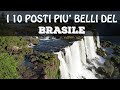 Top 10 cosa vedere in BRASILE | I 10 posti più belli del BRASILE