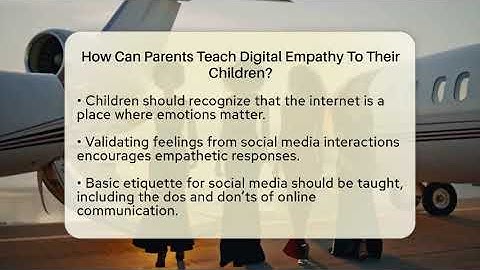 How Can Parents Teach Digital Empathy To Their Children? - Everyday-Networking