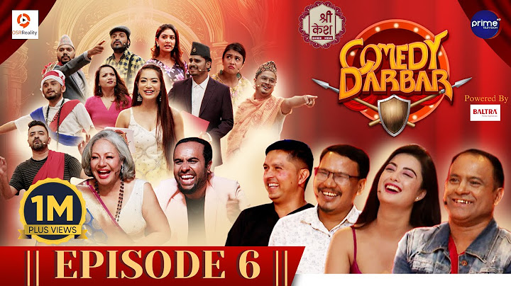 Shree Kesh COMEDY DARBAR | Episode 6 | Jitu Nepal, Niti Shah, Buddhi Tamang, Basanta Niraula