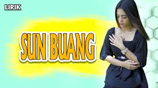 Sun Buang - Lirik || Era Syaqira
