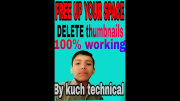 How to delete thumbnails folder and free up android phone space | by kuch technical .