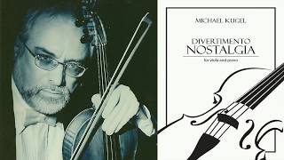 Michael Kugel - &quot;Nostalgia&quot; (Divertimento for viola and piano)