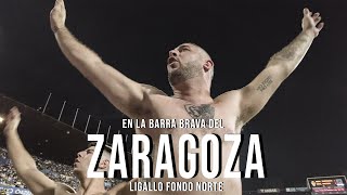 La Barra Brava Del Zaragoza Desde Adentro Un Partido Con Los Ultras De Ligallo Fondo Norte