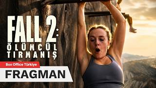 Fall 2: Ölümcül Tırmanış (Fall 2: Deadpoint) | Altyazılı Fragman - 2 Eylül'de Sinemalarda