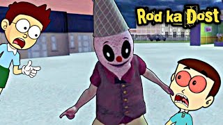 Rod ka Dost - Scary Ice cream Neighbor | Shiva and Kanzo Gameplay screenshot 3