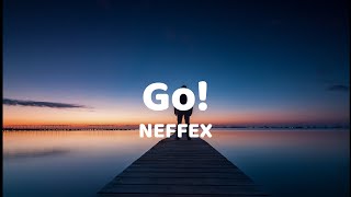 Go! - NEFFEX Lyrics Resimi