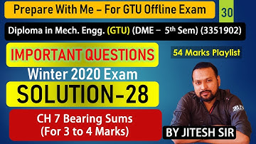 DME (3351902) Imp Solution - 28 | Ch 7 - Bearing Sums (3 to 4 marks) | DME-5th Sem (GTU)