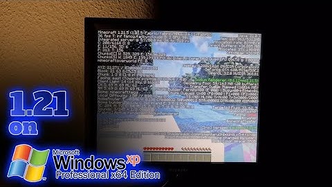 How to run Minecraft 1.21 on Windows XP!