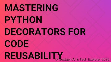 Mastering Python Decorators for Code Reusability