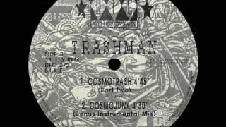 Trashman - Cosmotrash (Part Two)