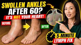 Swollen Ankles After 60? It’s NOT Your Heart – Try This 5-Minute Lymph Fix