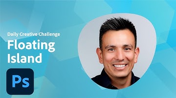 Photoshop Daily Creative Challenge - Floating Island | Adobe Creative Cloud