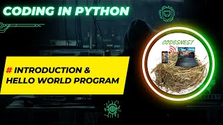 Ep 1 Introduction to Python & Hello World