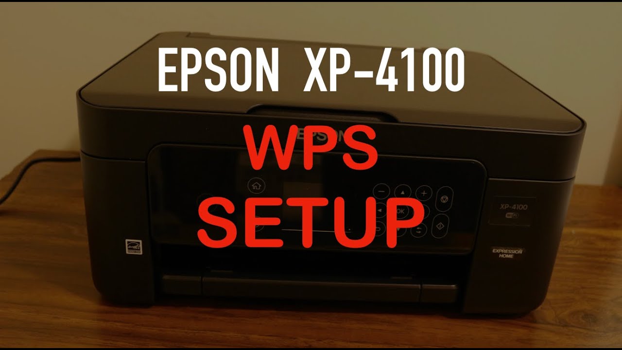 Epson XP-4100 WPS SetUp review !! - YouTube