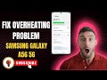 How To Fix Overheating Problem On Samsung Galaxy A56 5G – Stop Your Phone From Heating Up Fast!