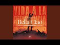 Bella Ciao Bella Ciao