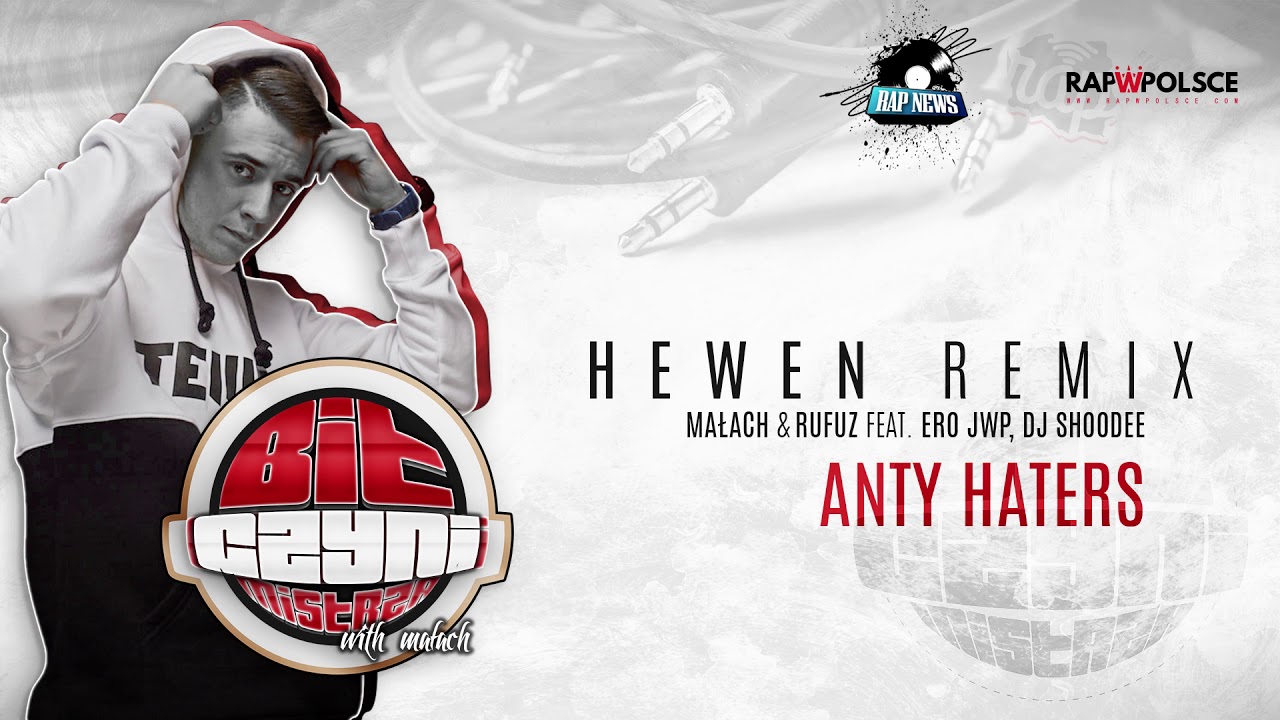 swag surfin Hewen - BIT CZYNI MISTRZA ETAP1 (Remix Małach/Rufuz ft. Ero JWP "ANTYHATERS")