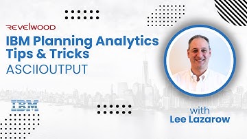 ASCIIOUTPUT | IBM Planning Analytics Tips & Tricks from Revelwood