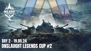 Onslaught Legends Cup #2 Playoffs - Day 2